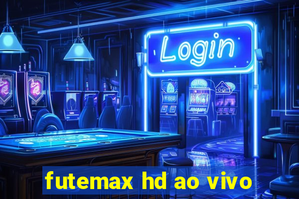 futemax hd ao vivo